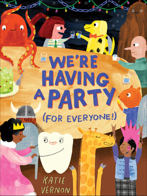 cover image of We're Having a Party (for Everyone!)